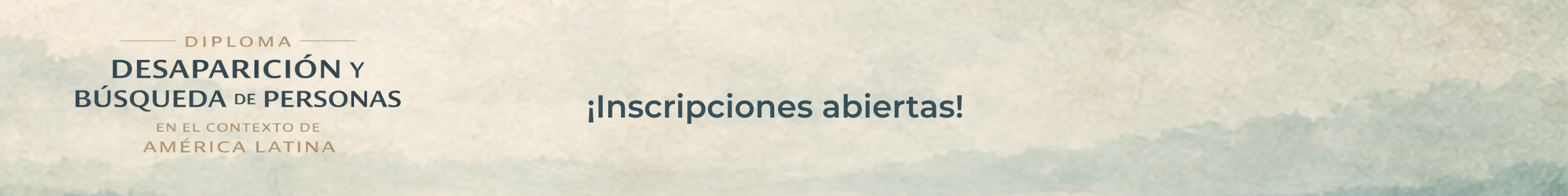 Diplomado en Desaparición y Búsqueda de Personas en América